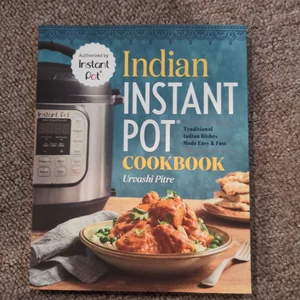 Indian Instant Pot® Cookbook