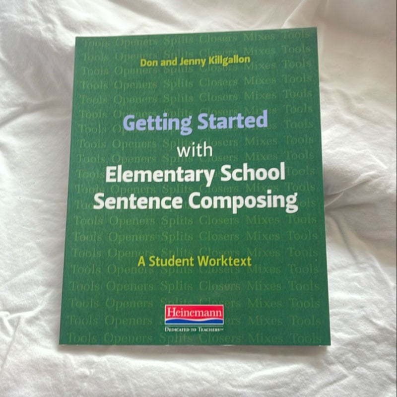 Getting Started with Elementary School Sentence Composing