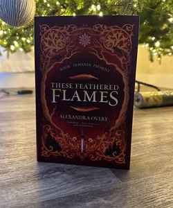 The feathered flames 