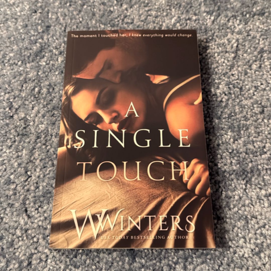 A Single Touch