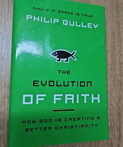 The Evolution of Faith