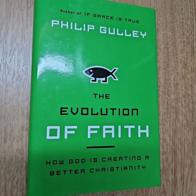 The Evolution of Faith