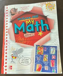 McGraw-Hill My Math, Grade 1, Student Edition, Volume 1