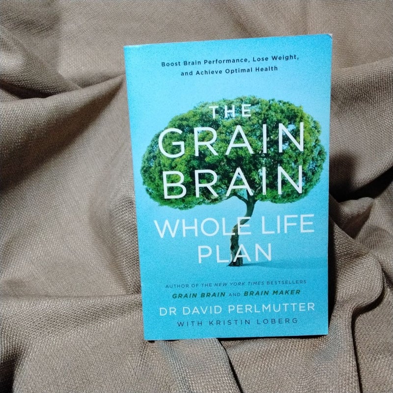 The Grain Brain Whole Life Plan