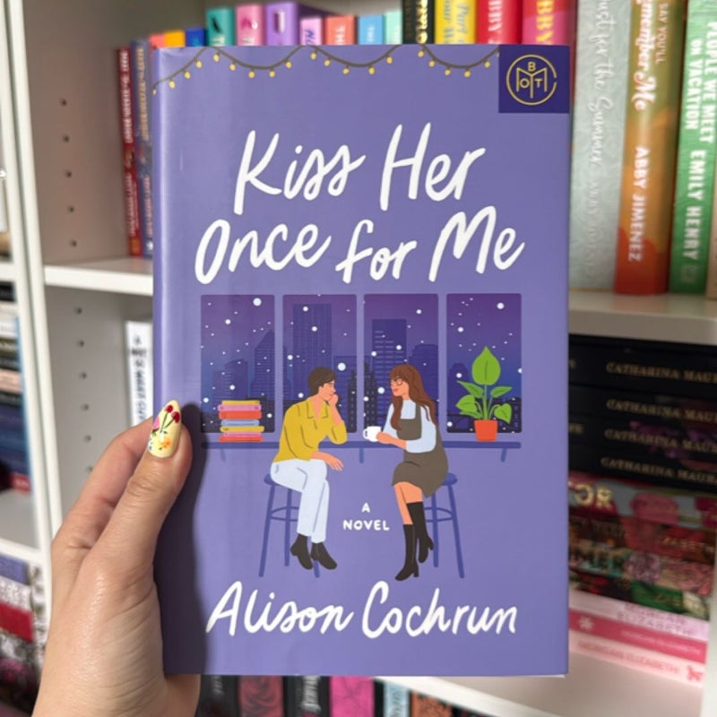 Kiss Her Once for Me 