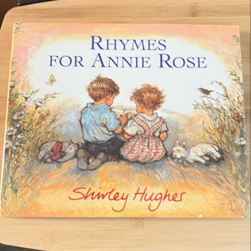 Rhymes for Annie Rose