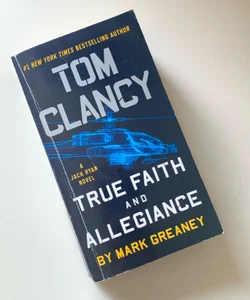 Tom Clancy True Faith and Allegiance