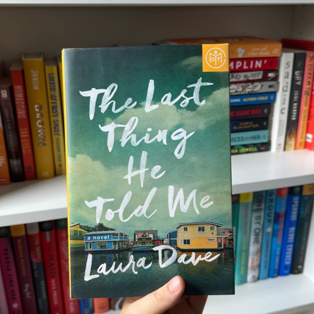 The Last Thing He Told Me