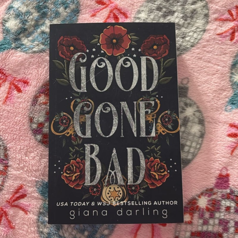 Good Gone Bad