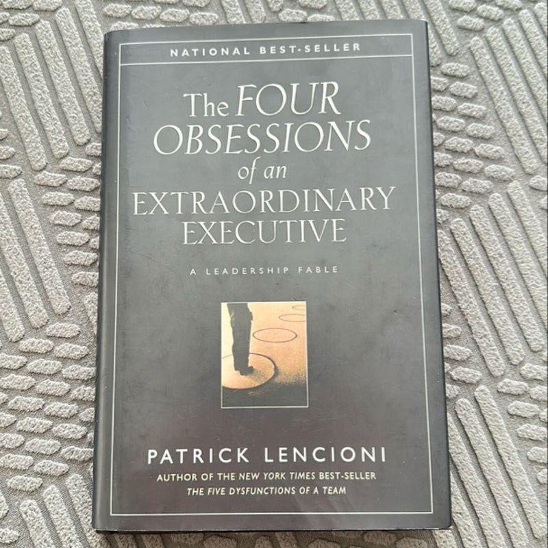 The Four Obsessions of an Extraordinary Executive