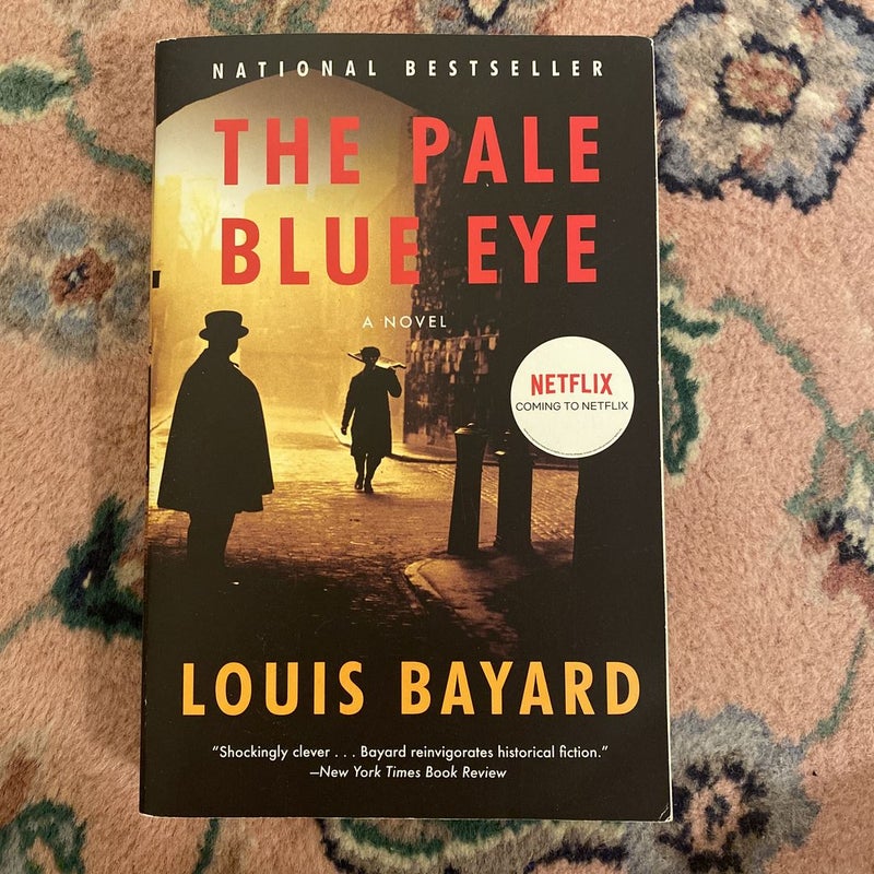 The Pale Blue Eye by Louis Bayard, Paperback