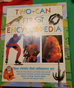 Two-Can First Encyclopedia 