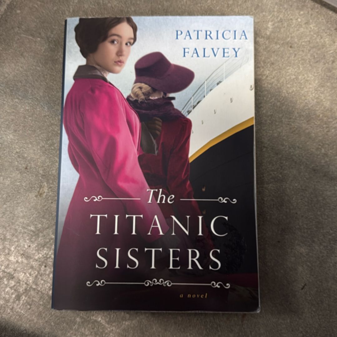 The Titanic Sisters