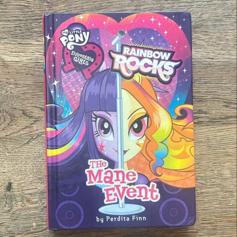 My Little Pony: Equestria Girls: Rainbow Rocks: the Mane Event