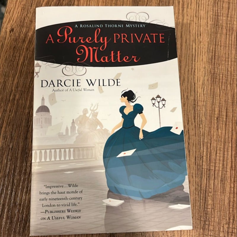A Purely Private Matter