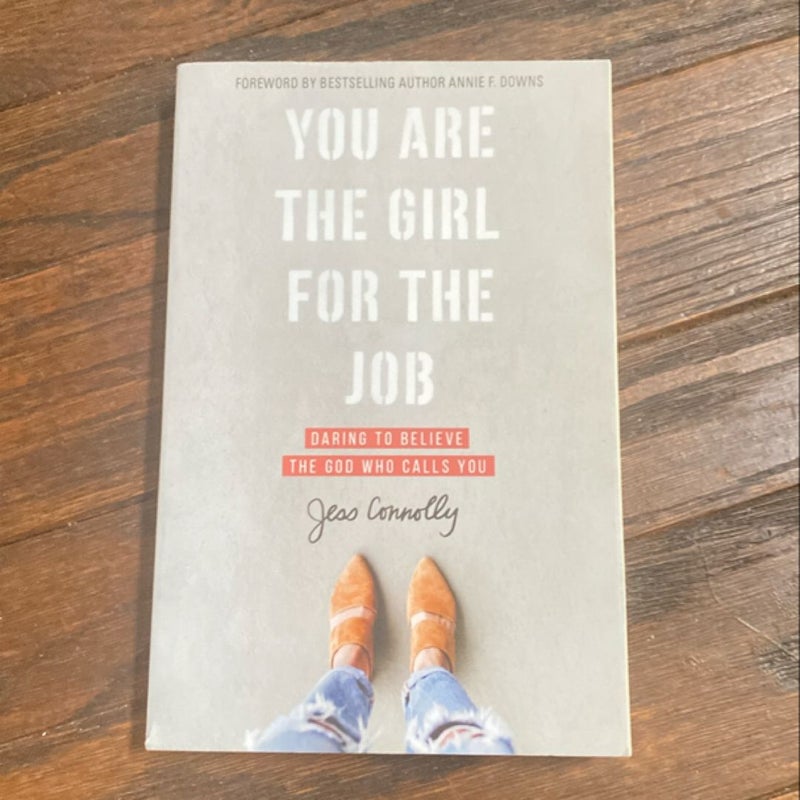 You Are the Girl for the Job