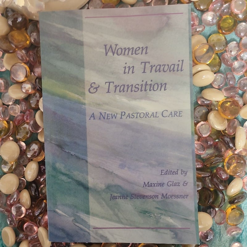 Women in Travail & Transition