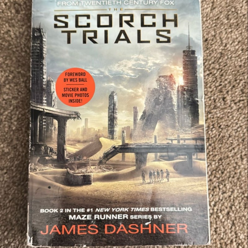 The Scorch Trials Movie Tie-In Edition (Maze Runner, Book Two)