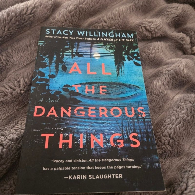 All the Dangerous Things