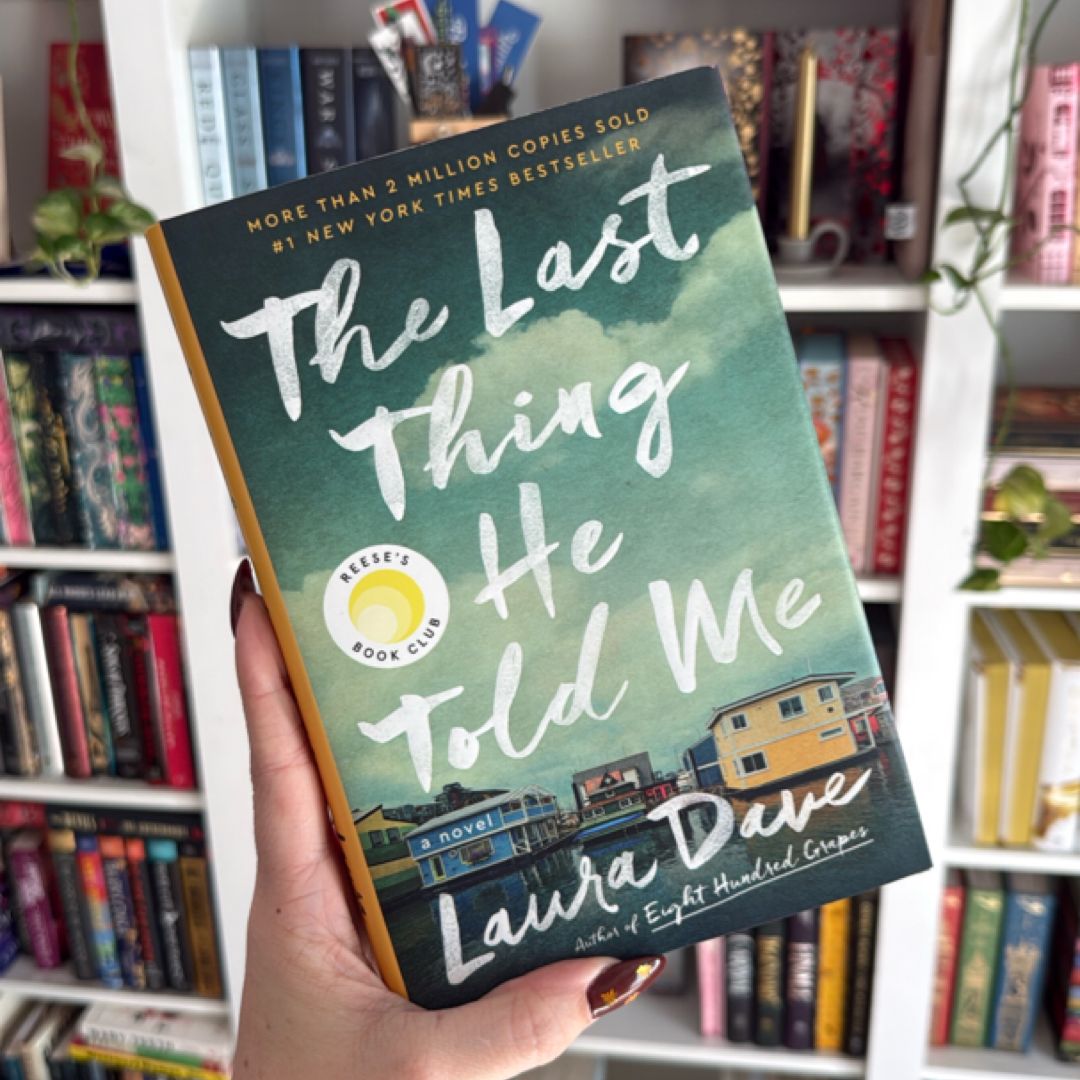 The Last Thing He Told Me