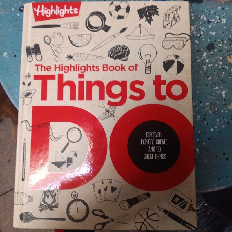 The Highlights Book of Things to Do