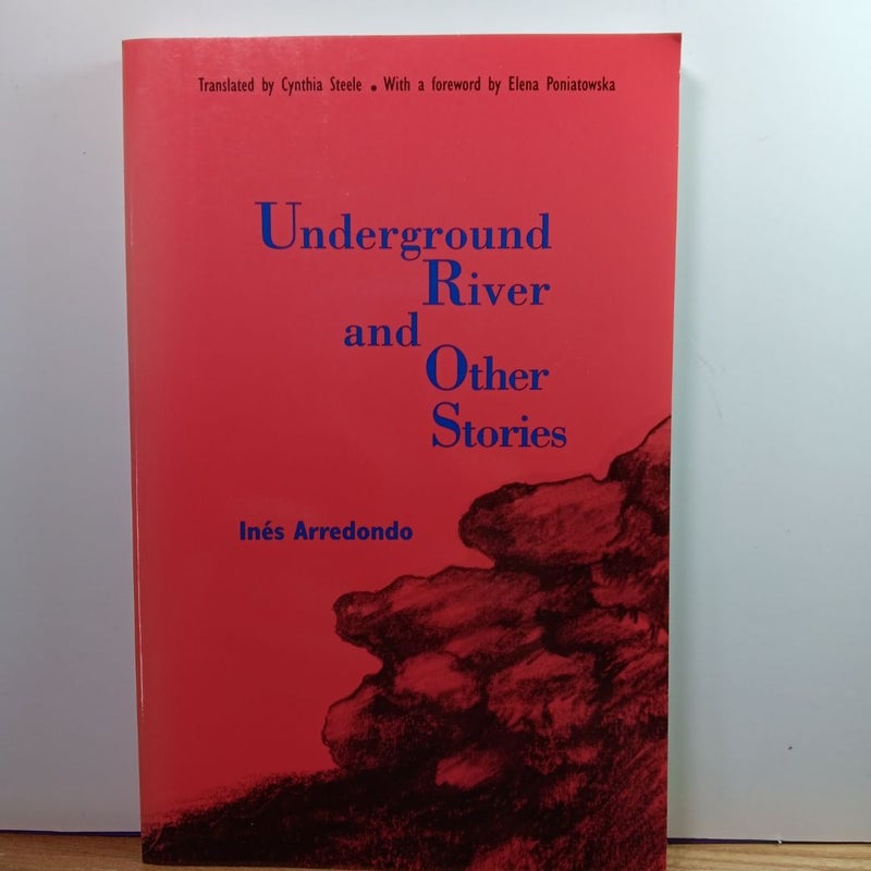 Underground River and Other Stories