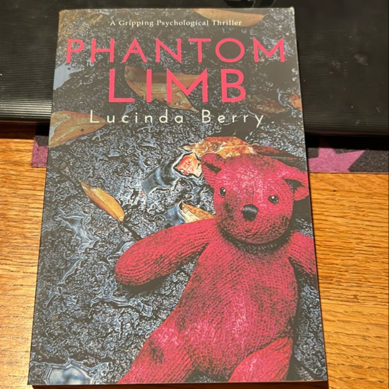 Phantom Limb: a Gripping Psychological Thriller