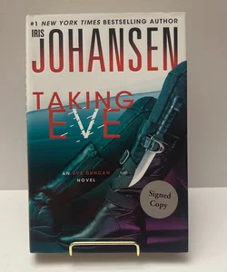 New Eve Trilogy: Taking Eve (Book 1) SIGNED