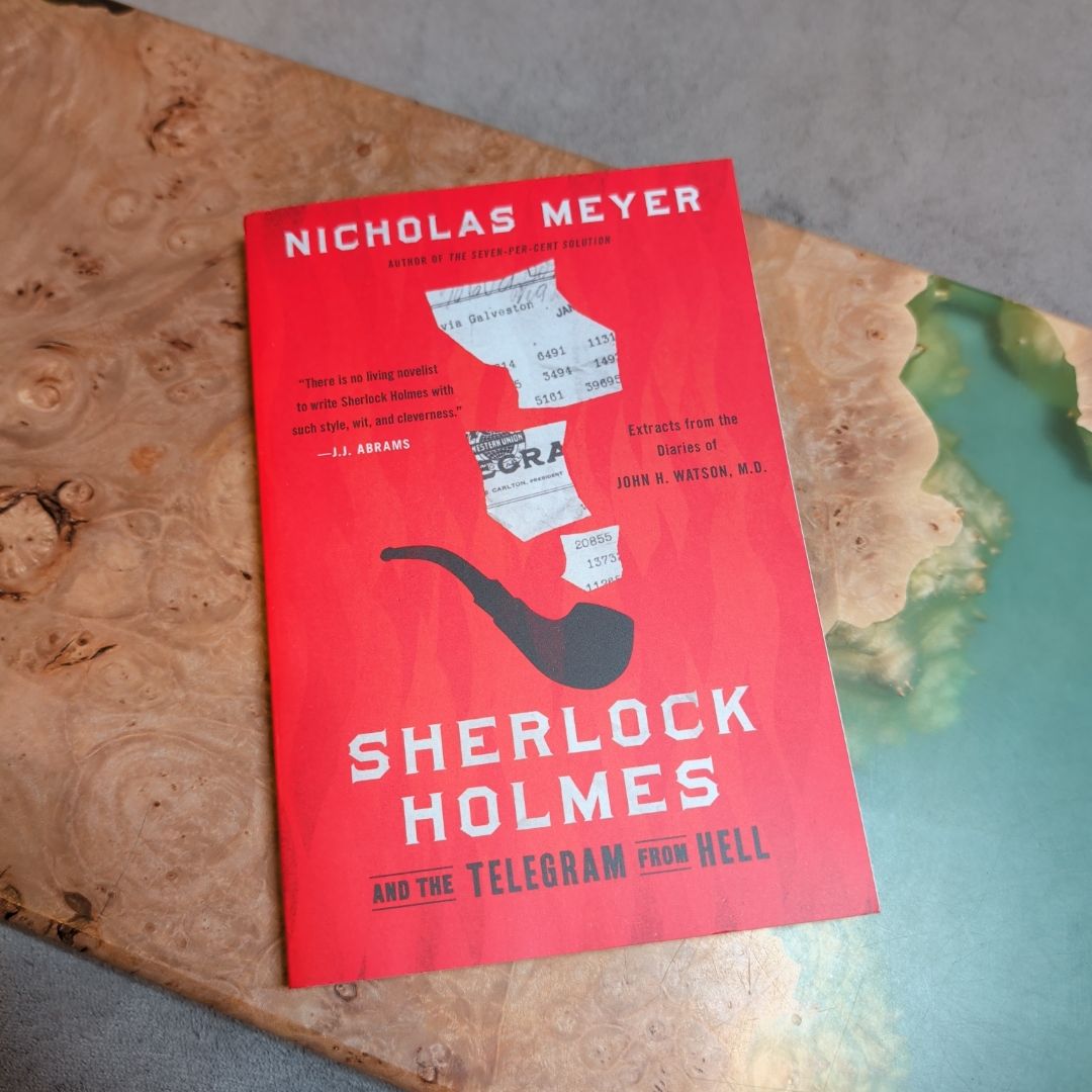 Sherlock Holmes and the Telegram from Hell