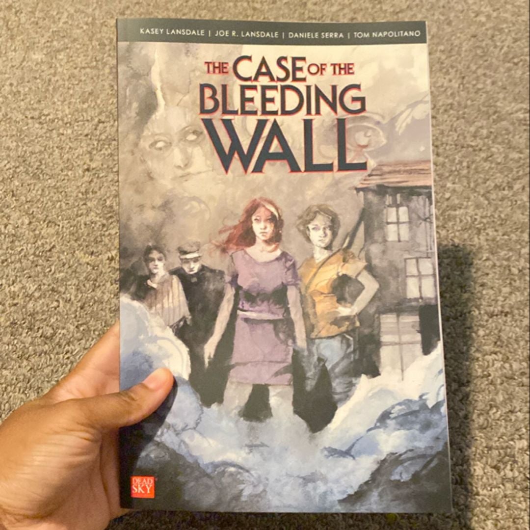 The Case of the Bleeding Wall