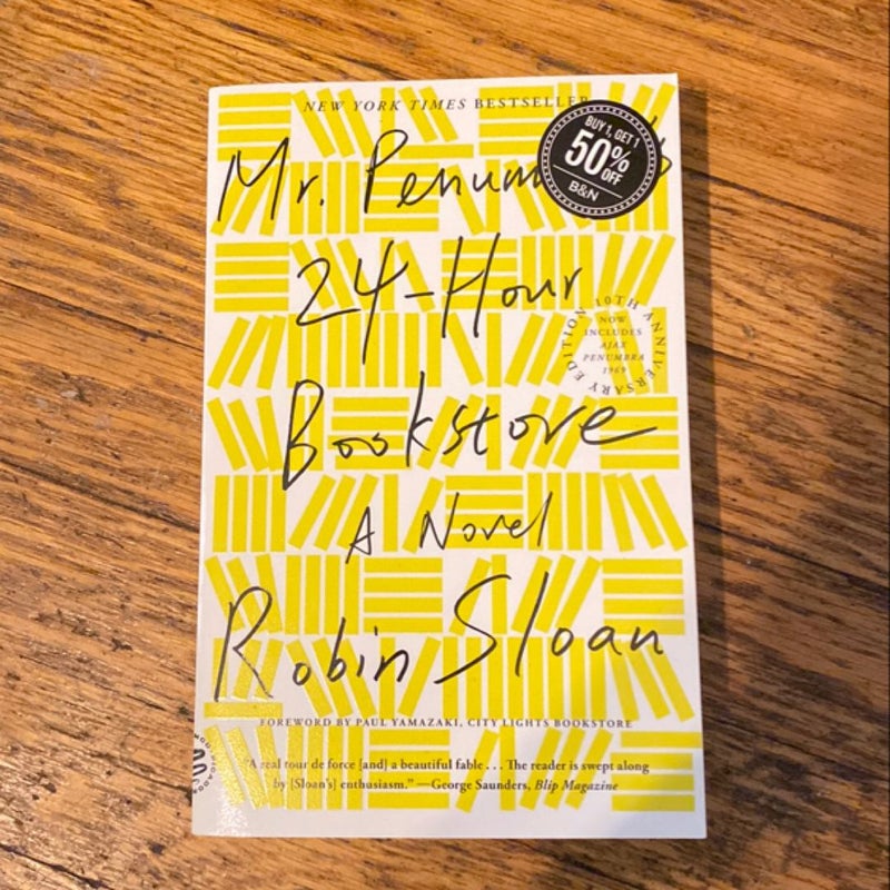 Mr. Penumbra's 24-Hour Bookstore (10th Anniversary Edition)