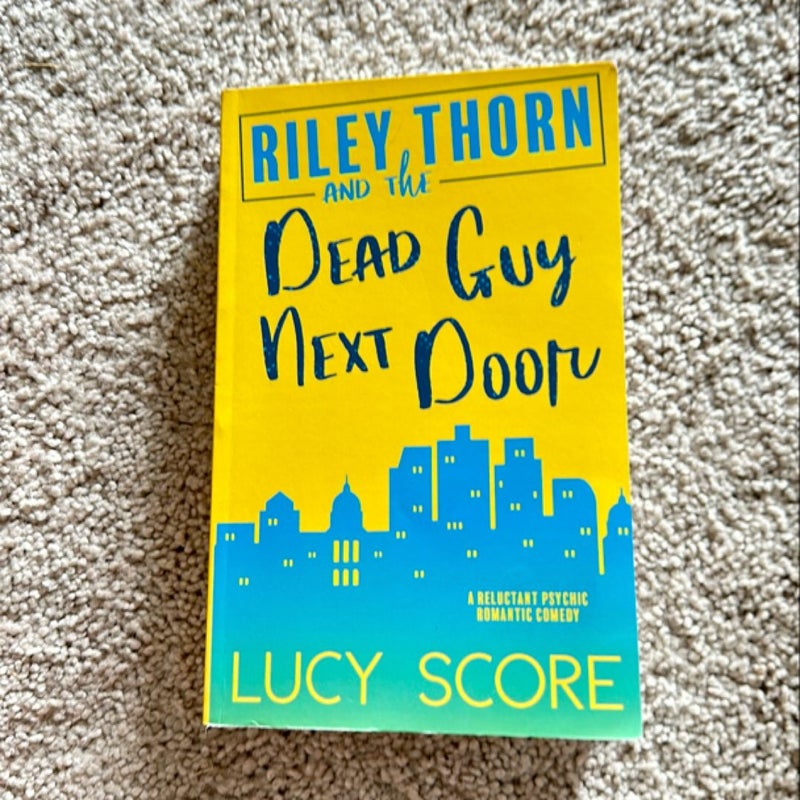 Riley Thorn and the Dead Guy Next Door