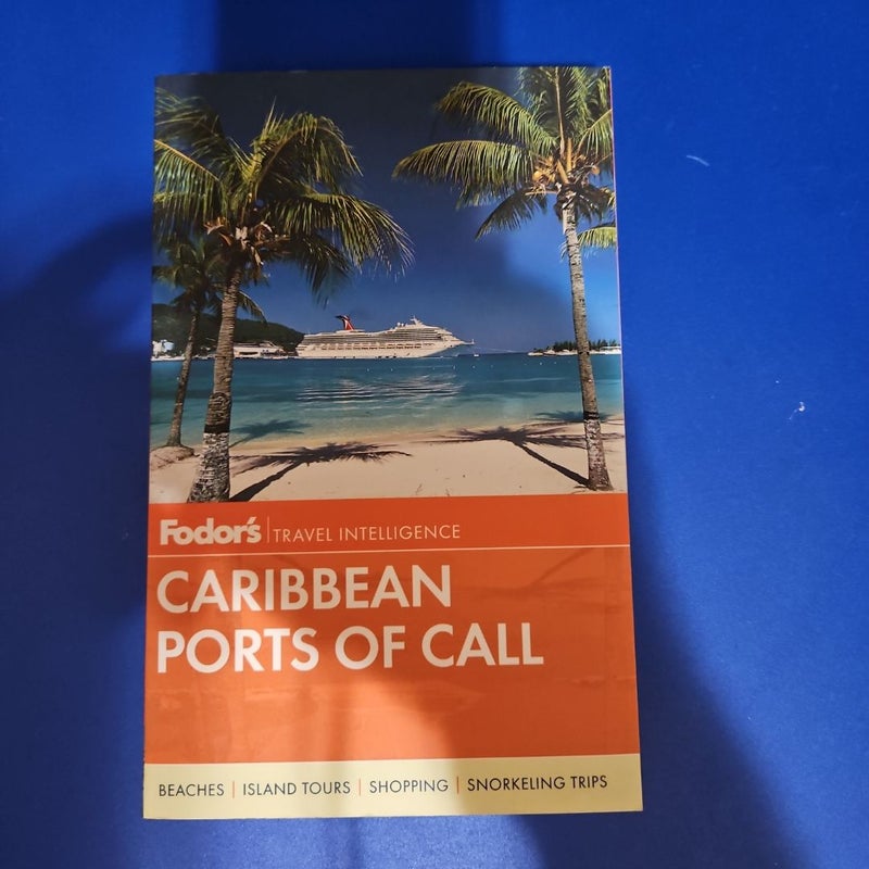 Fodor's Travel Intelligence CARIBBEAN PORTS OF CALL