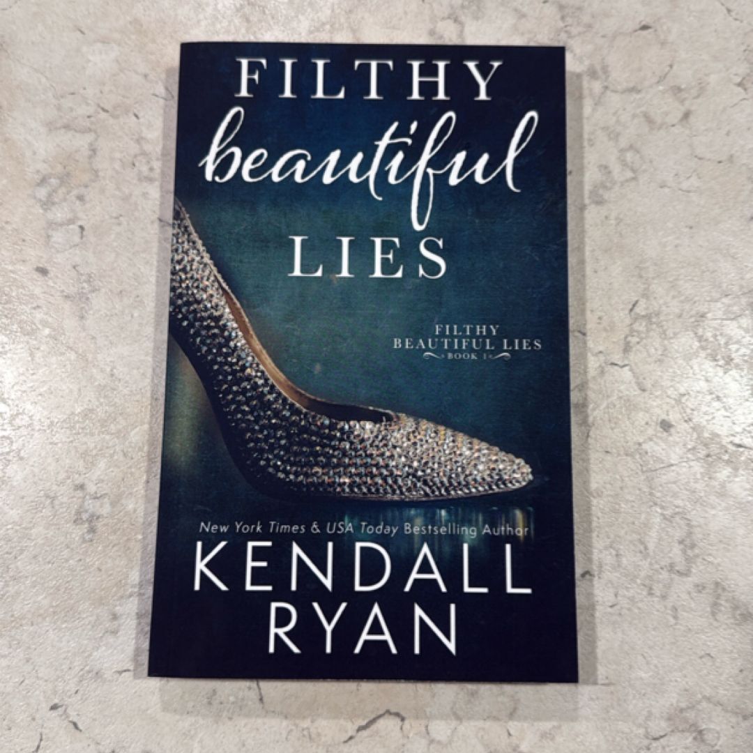 Filthy Beautiful Lies