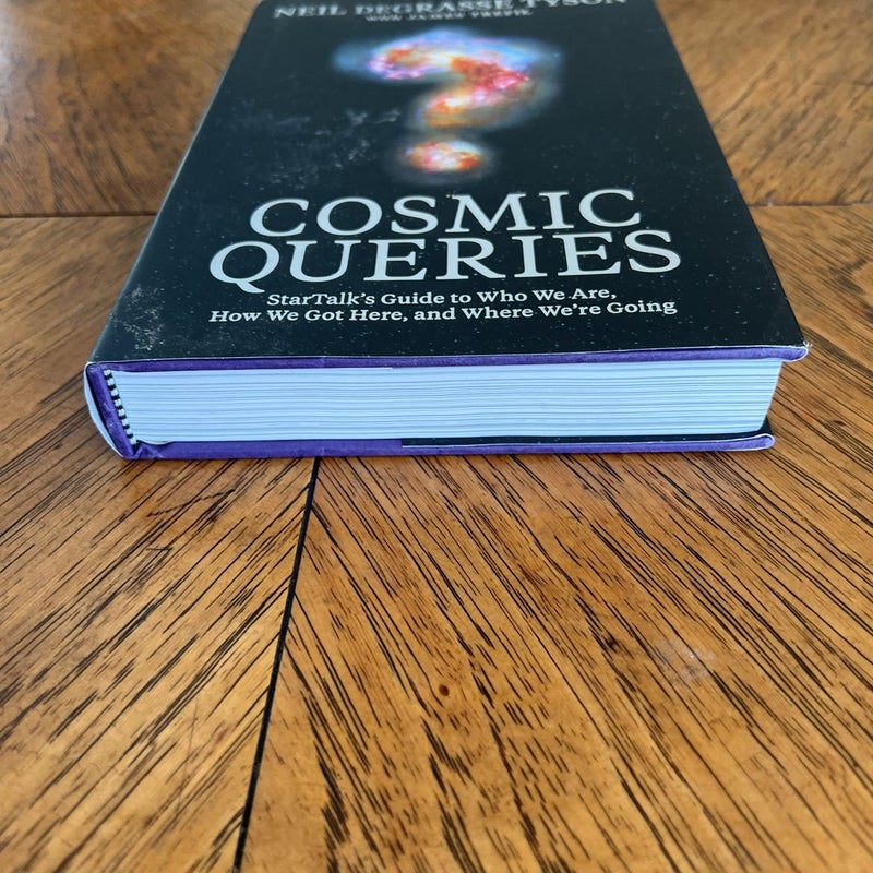 Cosmic Queries
