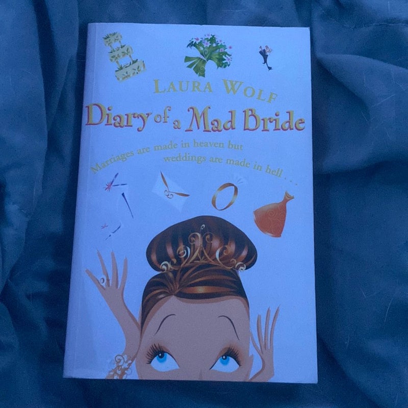 The Diary of a Mad Bride