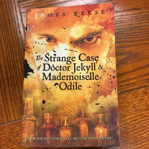 The Strange Case of Doctor Jekyll and Mademoiselle Odile