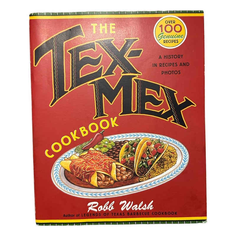 The Tex-Mex Cookbook