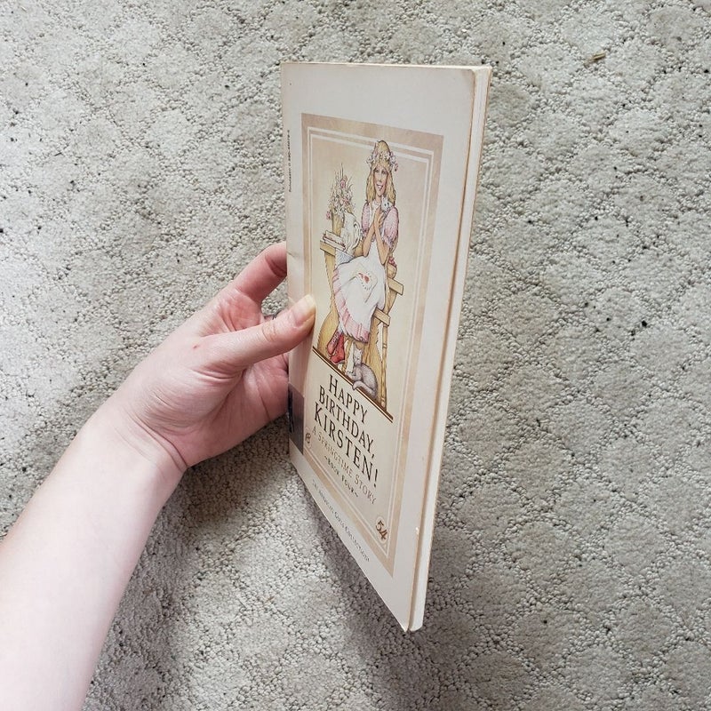 Happy Birthday Kirsten: A Springtime Story (This Edition, 1991)
