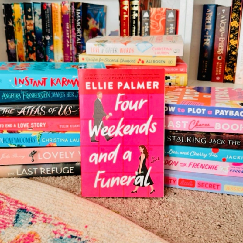 Four Weekends and a Funeral