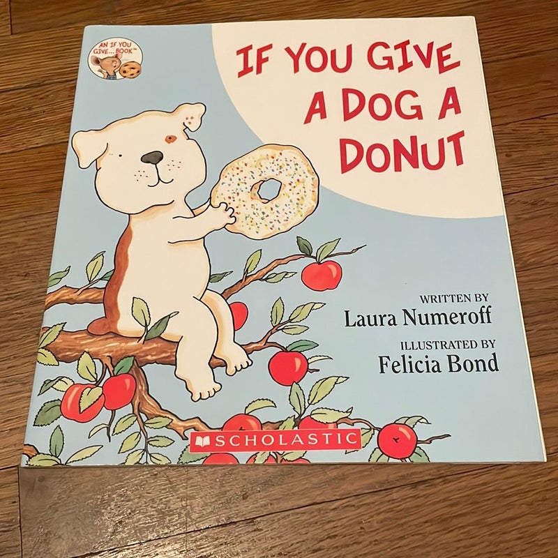 If You Give A Dog  Donut