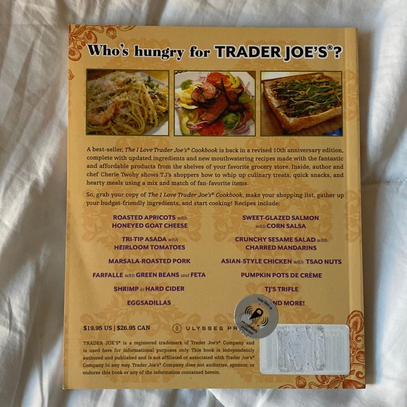 The I Love Trader Joe's Cookbook: 10th Anniversary Edition