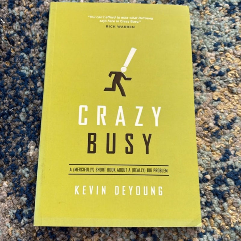 Crazy Busy