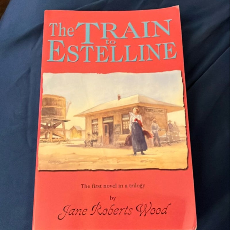 The Train to Estelline