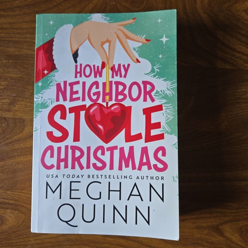 How My Neighbor Stole Christmas