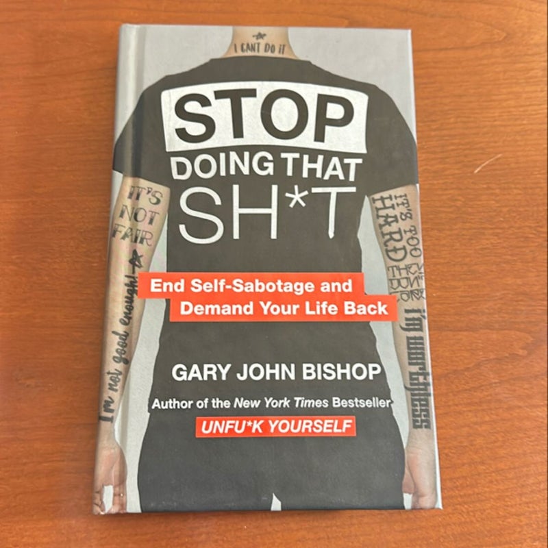 Stop Doing That Sh*t