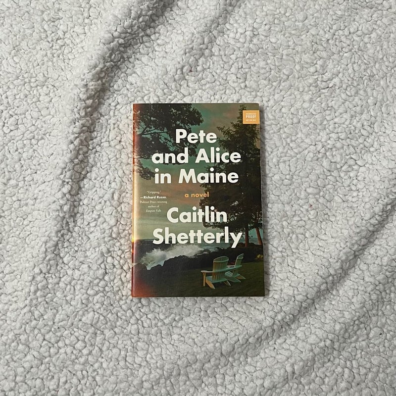 Pete and Alice in Maine