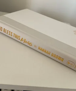 Bless This Mess- Hannah Brown