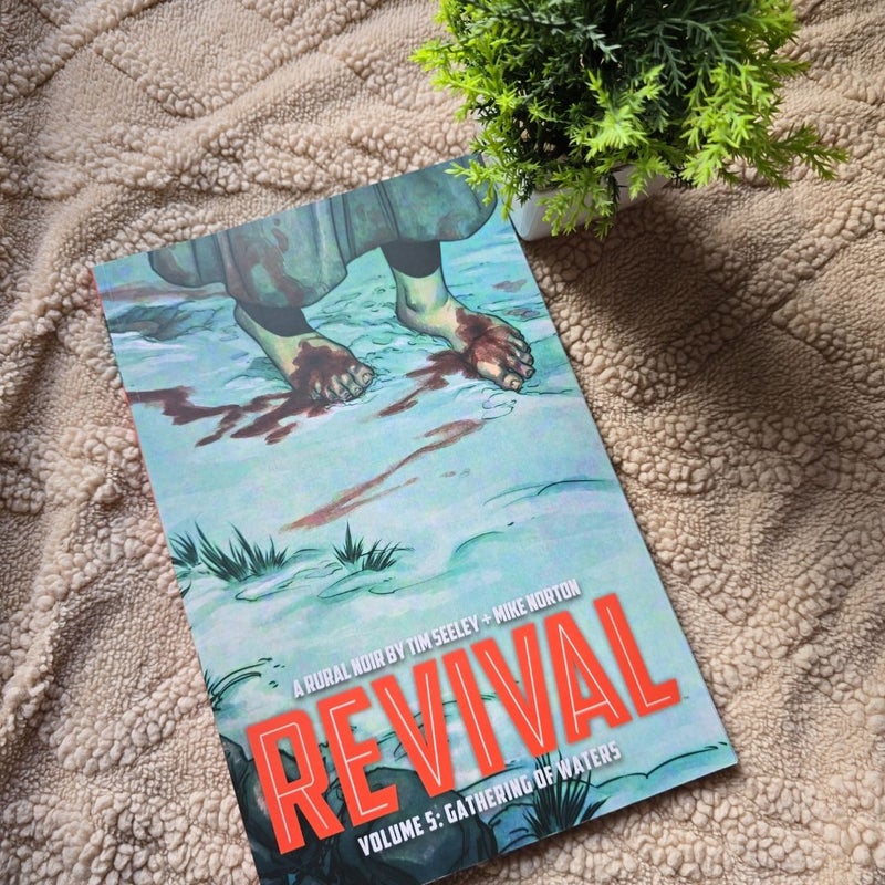Revival Vol. 1, 2, 3, 4, & 5