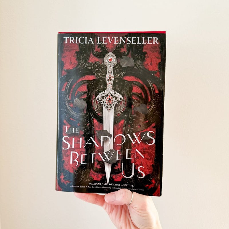 The Shadows Between Us